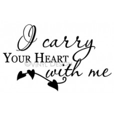 I Carry Your Heart...